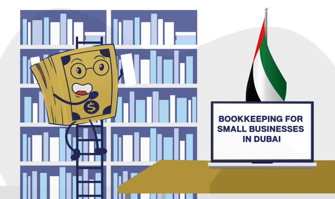 bookkeeping for small businesses in Dubai